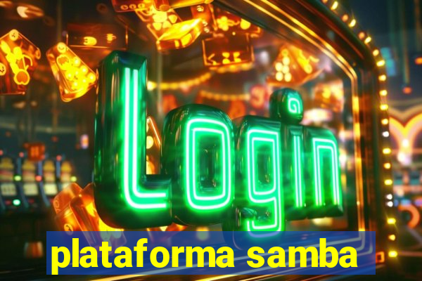 plataforma samba